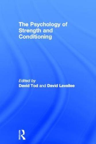 The Psychology of Strength and Conditioning