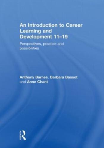 An Introduction to Career Learning and Development, 11-19