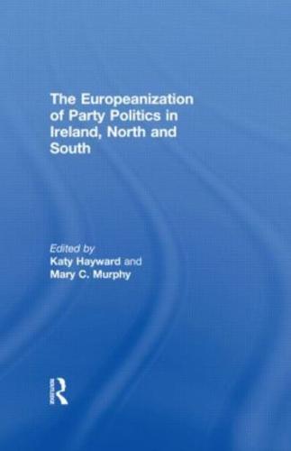The Europeanization of Party Politics in Ireland, North and South
