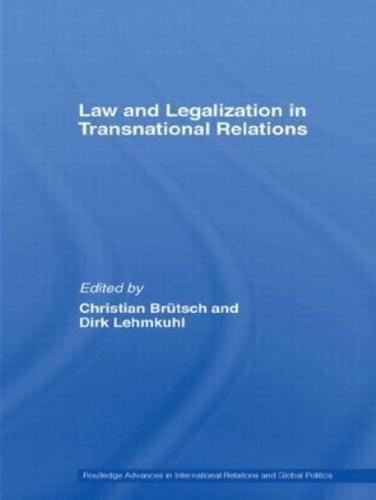 Law and Legalization in Transnational Relations