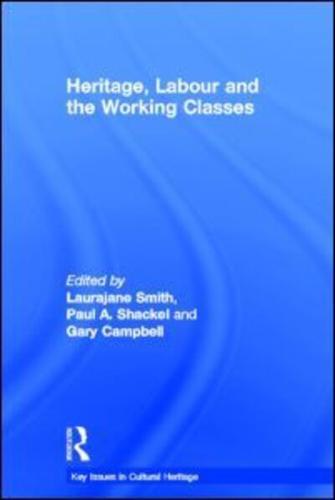 Heritage, Labour, and the Working Classes