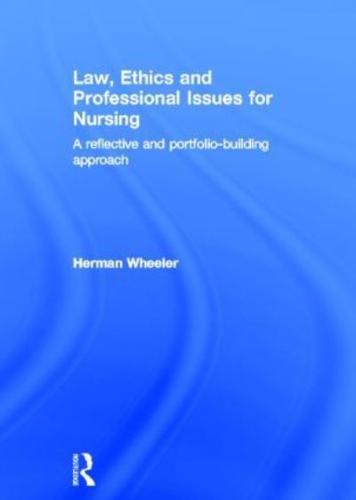 Law, Ethics, and Professional Issues for Nursing