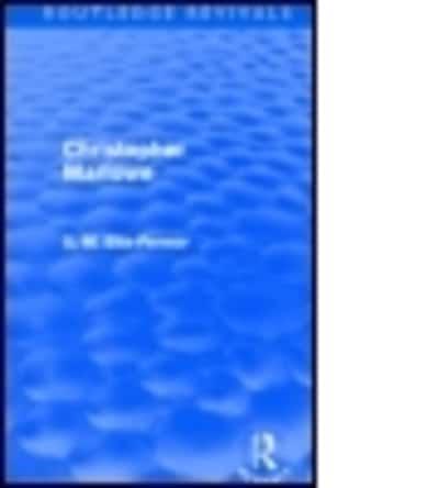 Christopher Marlowe (Routledge Revivals)