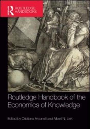 Routledge Handbook of the Economics of Knowledge