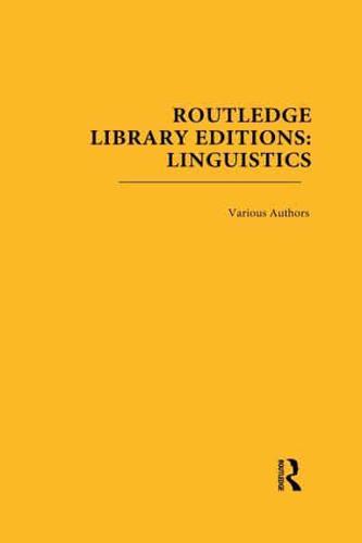 Routledge Library Editions. Linguistics