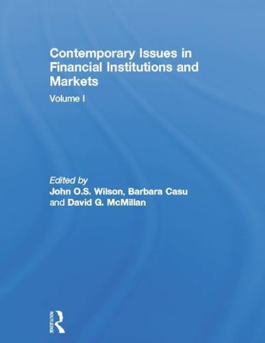 Contemporary Issues in Financial Institutions and Markets. Volume I