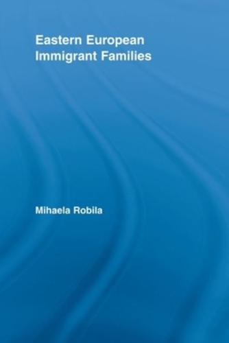 Eastern European Immigrant Families