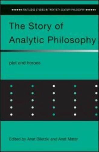 The Story of Analytic Philosophy