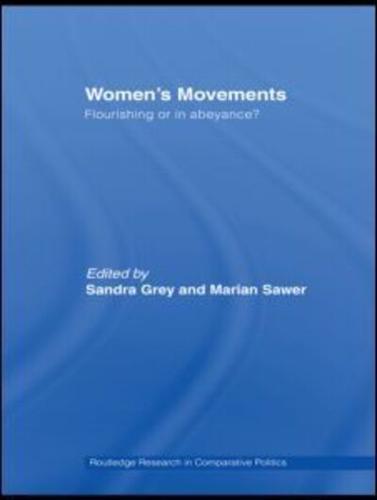 Women's Movements: Flourishing or in abeyance?