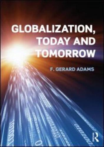 Globalization, Today and Tomorrow