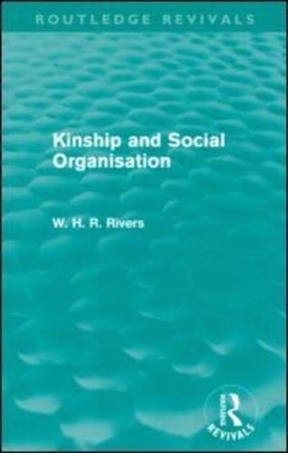Kinship and Social Organisation (Routledge Revivals)