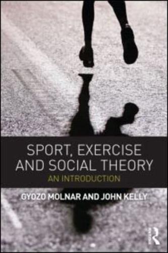 Sport, Exercise and Social Theory