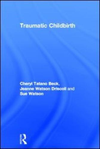 Traumatic Childbirth