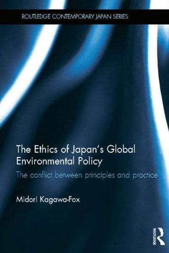 The Ethics of Japan's Global Environmental Policy