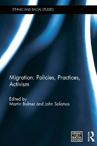 Migration: Policies, Practices, Activism