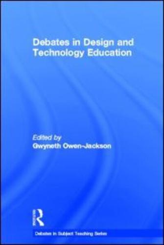 Debates in Design and Technology Education