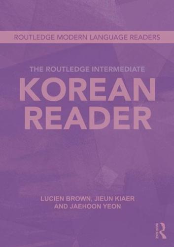 The Routledge Intermediate Korean Reader