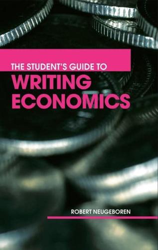 The Student's Guide to Writing Economics