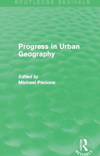 Progress in Urban Geography (Routledge Revivals)