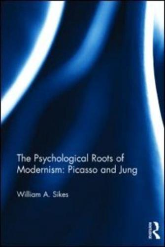 The Psychological Roots of Modernism