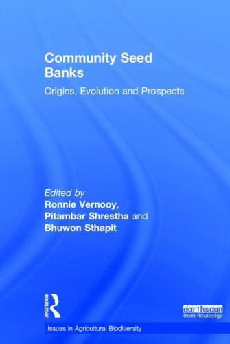 Community Seed Banks: Origins, Evolution and Prospects