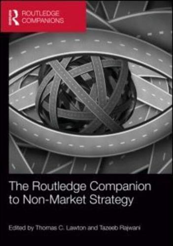 The Routledge Companion to Non-Market Strategy