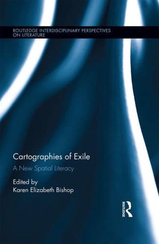 Cartographies of Exile: A New Spatial Literacy