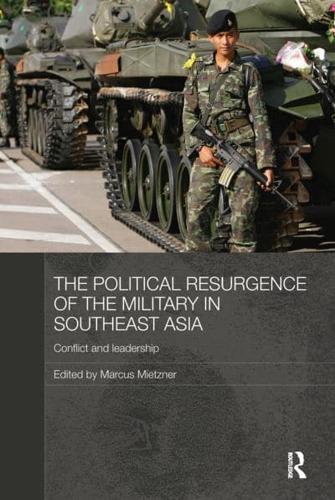 Military Politics in Contemporary Southeast Asia