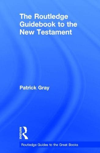 The Routledge Guidebook to the New Testament