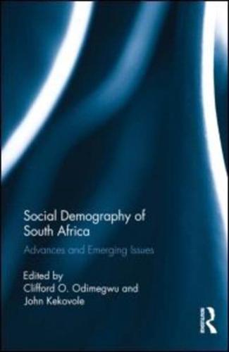 Social Demography of South Africa: Advances and Emerging Issues