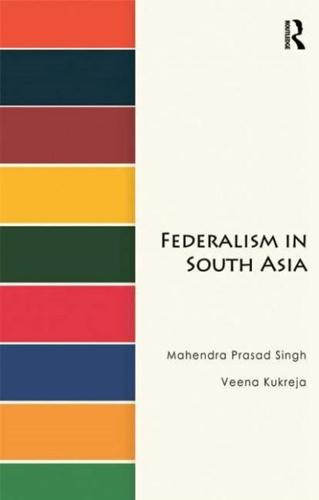 Federalism in South Asia