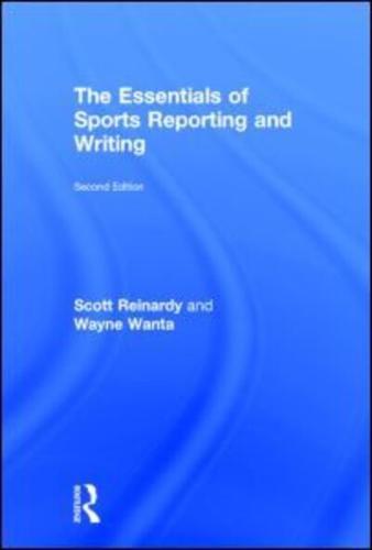 The Essentials of Sports Reporting and Writing