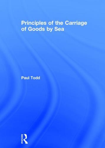 Principles of Carriage of Goods by Sea