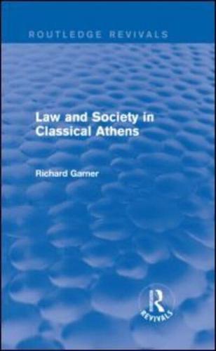 Law and Society in Classical Athens