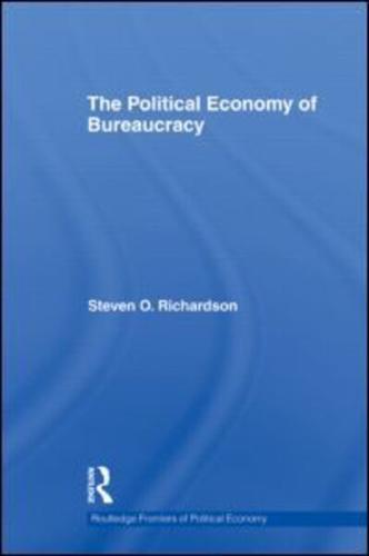 The Political Economy of Bureaucracy