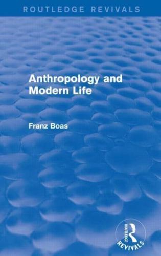 Anthropology and Modern Life