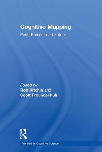 Cognitive Mapping: Past, Present and Future