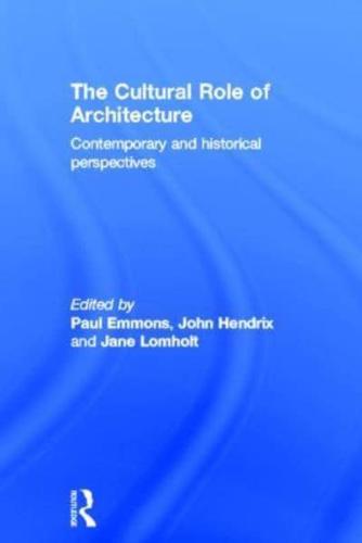 The Cultural Role of Architecture