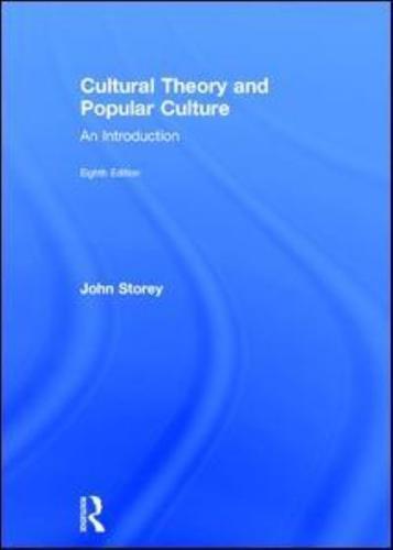 Cultural Theory and Popular Culture