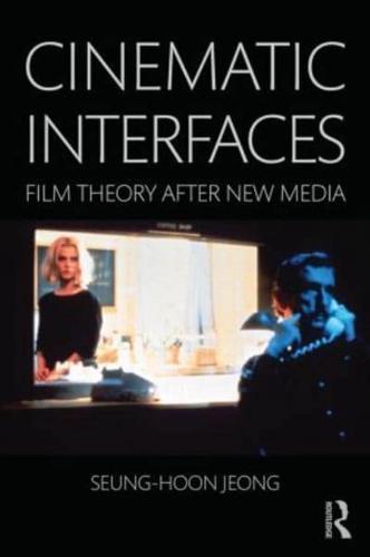 Cinematic Interfaces