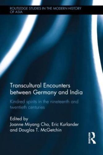 Transcultural Encounters Between Germany and India
