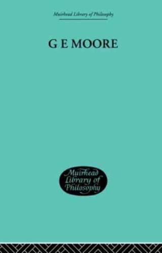 G E Moore: Essays in Retrospect