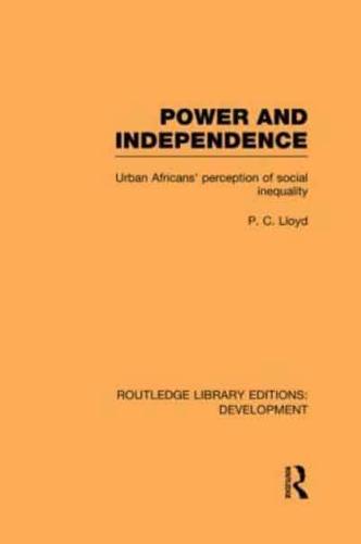 Power and Independence: Urban Africans' Perception of Social Inequality
