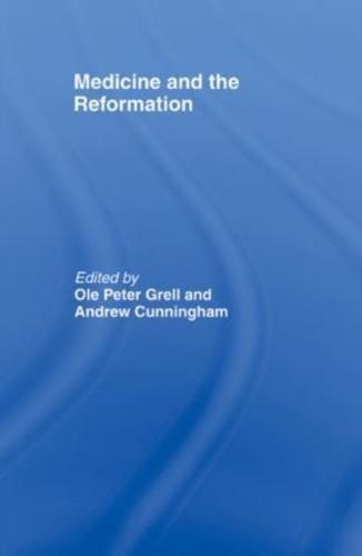 Medicine and the Reformation