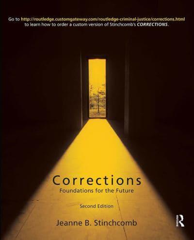 Corrections : Foundations for the Future