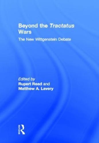 Beyond The Tractatus Wars: The New Wittgenstein Debate
