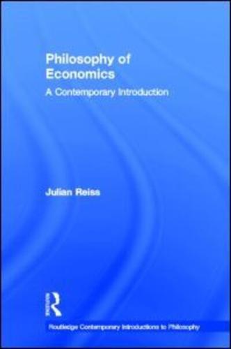 Philosophy of Economics: A Contemporary Introduction