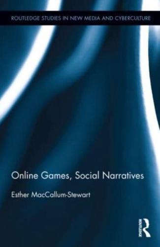 Online Games, Social Narratives