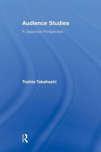 Audience Studies : A Japanese Perspective