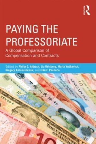 Paying the Professoriate: A Global Comparison of Compensation and Contracts